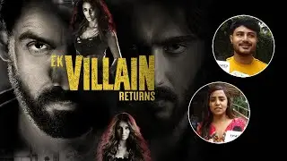 Ek Villain Returns Public Review/Roast Out! Hit Or Flop? Disha Patani | Tara Sutaria | Arjun | John