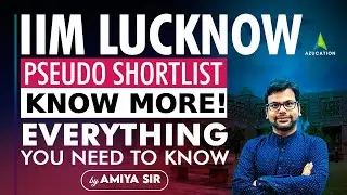 IIM LUCKNOW 2024-26 WAT PI Shortlist Out - The HeLL is Calling - Understand It Better -