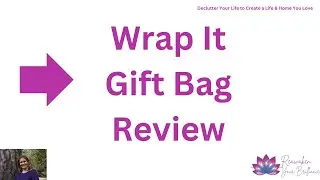 Bye Bye Clutter! Wrapping Paper Organization Made Easy!  Wrap It Gift Bag Review