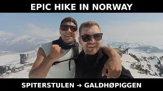 Epic Hike in Norway: Spiterstulen to Galdh&oslash;piggen
