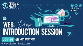 Digitals Flare: Introduction Session of Web Designing By Humayoun Shahab
