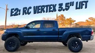 2nd Gen Tacoma Build: Episode 2 - RC Vertex 3.5&rdquo; Lift