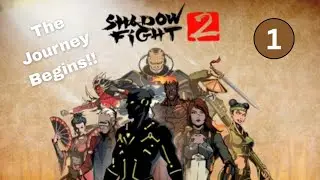 A new beginning of a new journey. | Shadow Fight 2 | Part-1