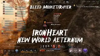 IronHeart/Bleed-Musket/Rapier | New World Aeternum