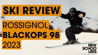 2023 Rossignol BlackOps 98 - Newschoolers Ski Test