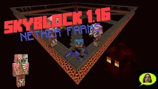 Nether Farms (Skyblock 1.16 Ep 10)