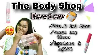 The Body Shop Review // (Vit. E Gel Mist, Vinyl Lip   Gloss, Apricot & Agave) #thebodyshop