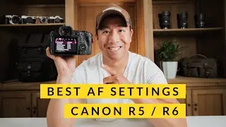 Лучшие настройки автофокуса для Canon EOS R5 и R6