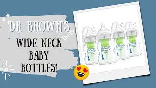 Dr Brown's Wide Glass Baby Bottles - Best on the Market?