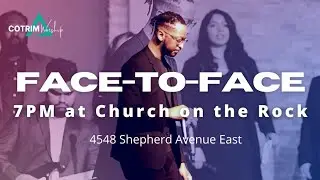 Church On The Rock | Face 2 Face | May 15th, 2022