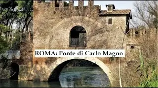 ROMA: Ponte Nomentano (Ponte di Carlo Magno) - Music by Marco Lo Muscio
