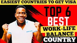 Top 6 Best Work-life Balance Countries to Work, Live & Study in 2024!