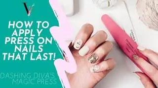 5 Minute Manicure!! | Dashing Diva Magic Press | Press on Nails Tutorial | The Vanilla Plum