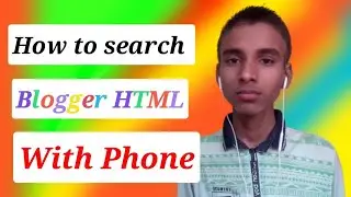 How To Search Blogger HTML with phone