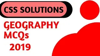 CSS Geography MCQs 2019 With Answer Key