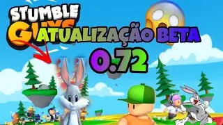 TESTANDO A BETA 0.72 DO STUMBLE GUYS