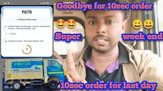 Porter 10sec order for last day/porter earning/porter online/porter savari/chennai Porter