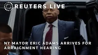 LIVE: New York Mayor Eric Adams arrives for arraignment hearing