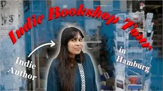 Finding my Books in Bookstores: Indie Bookshop Tour of Hamburg by an Indie Writer (Language: German)