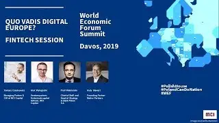 MCI @Davos 2019 - QUO VADIS DIGITAL EUROPE? - FINTECH SESSION