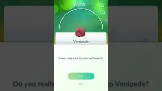 Power up venipede and evolvong it into whirlipede | pokemon go