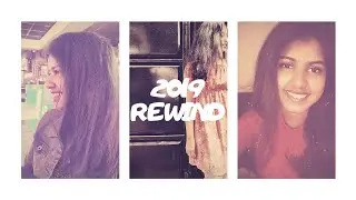 2019 rewind | sharmitha