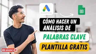 🔥Planificador de PALABRAS CLAVE de Google: Haz un Análisis SEO Profesional | + Plantilla GRATUITA