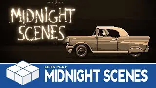 Let's Play... Midnight Scenes | PC Gameplay