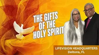 The Gifts of The Holy Spirit - Bishop Carroll Johnson