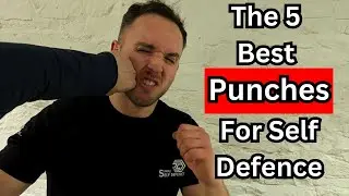 The 5 Best Punches For Self Defence