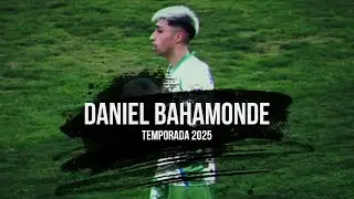Daniel Bahamonde - Deportes Puerto Montt (Temporada 2025)