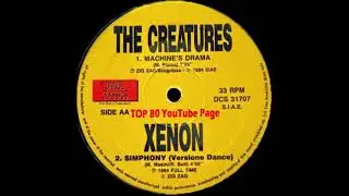 The Creatures - Machine's Drama (Extended Version)
