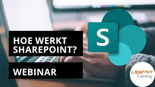 Hoe werkt Sharepoint? Webinar Learnit Training