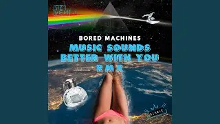 Music Sounds Better With You (Remix)