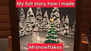My full story how I made Mrsnowflakes ￼in #recroom 