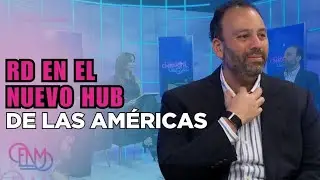 La visión es convertir a RD en el nuevo Hub de las Américas, resalta José Gregorio Cabrera | ENM