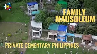 Our Family Mausoleum - Baras Rizal Philippines