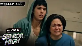 [ENG SUBS] Senior High | Season 1 | Full Episode 35