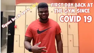 First day back at the gym since Covid 19 (gyms back open)