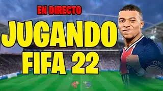 Jugando FIFA 22 EN VIVO!! - AlexinPz