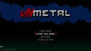 Let's Play: Unmetal DEMO (PC)