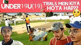 11th Vlog | Pakistan Under19(U19) Trials🇵🇰🏏| U19 mein 18 saal wly ki selection nhi??🤔