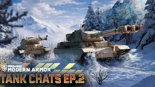 Tank Chats 2026 Episode 2 - World of Tanks Modern Armor