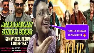 LAHORE 1947 SHOOTING START IN PUNJAB AT ATARI RAILWAY STATION | SUNNY DEOL BAAP MOVIE DUBBING UPDATE