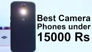 Best camera phones under 15000 Rs (Moto g4 plus vs Coolpad Note 5 vs k5 Note vs le 2 vs Redmi Note 3