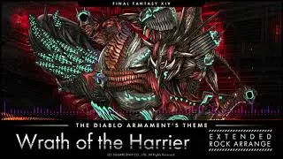【FF14】The Diablo Armament's Theme ( Wrath of the Harrier / Extended Rock Arrange )
