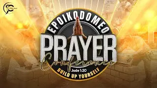 EPOIKODOMEO (BUILD UP YOURSELF) | Pastor Morris Gacheru | Prayer Conference DAY 2| 29th January 2026