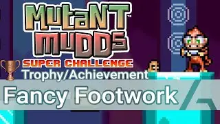 Mutant Mudds Super Challenge | Fancy Footwork Trophy Achievement