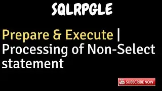 IBM i, AS400 Tutorial, iSeries, System i - SQLRPGLE PREPARE & EXECUTE