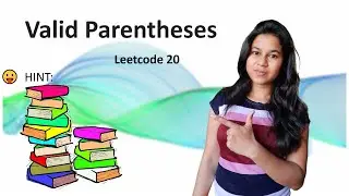 Leetcode #20 | Valid Parentheses | Daily LeetCoding Challenge